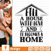 Fill a house With love And it becomes a Home SVG vector bundle - Svg Ocean