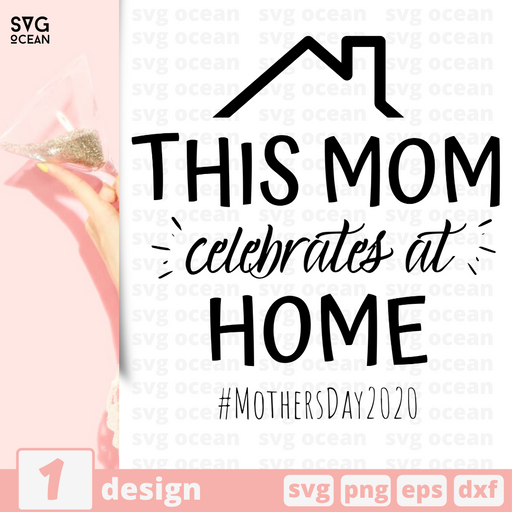 Mom celebrate at home SVG bundle - Svg Ocean