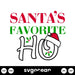 Santas Favorite Ho Svg - Svg Ocean