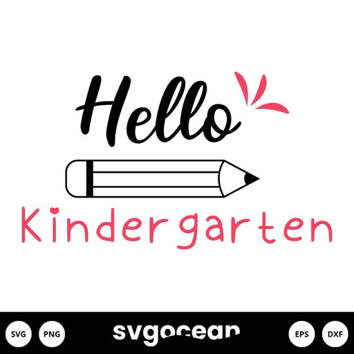 Hello Kindergarten Svg - Svg Ocean