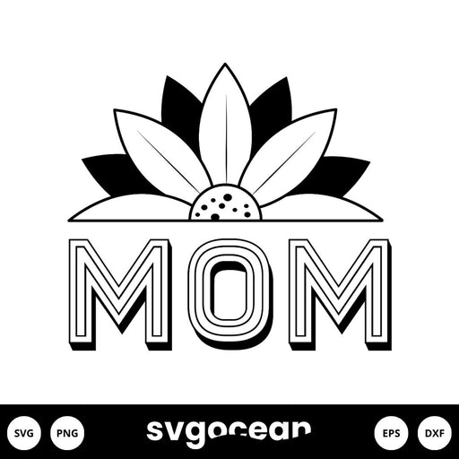 Mom Sunflower Svg - Svg Ocean