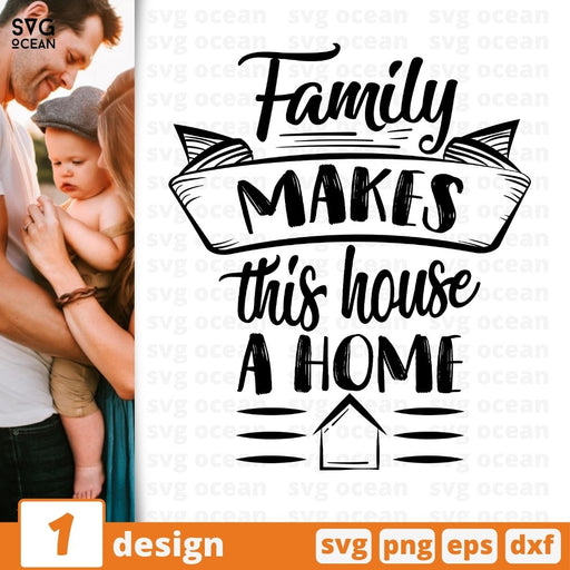 Family Makes This house a Home SVG vector bundle - Svg Ocean