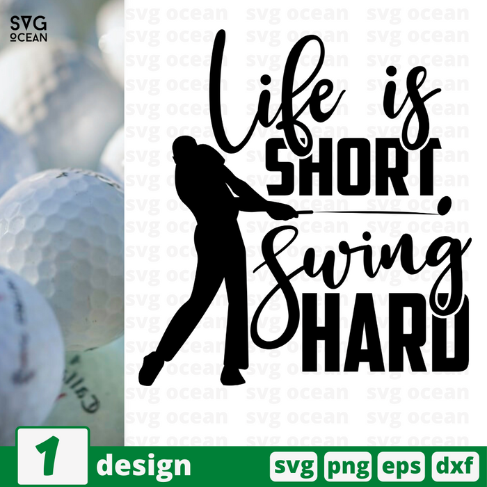Life is short Swing hard SVG vector bundle - Svg Ocean