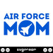 Airforce Mom SVG - Svg Ocean