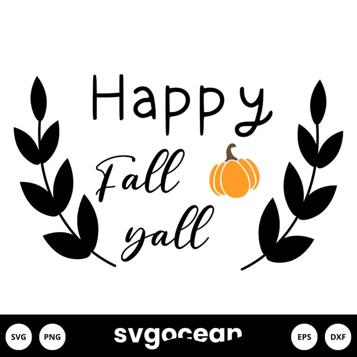 Happy Fall Yall Svg - Svg Ocean