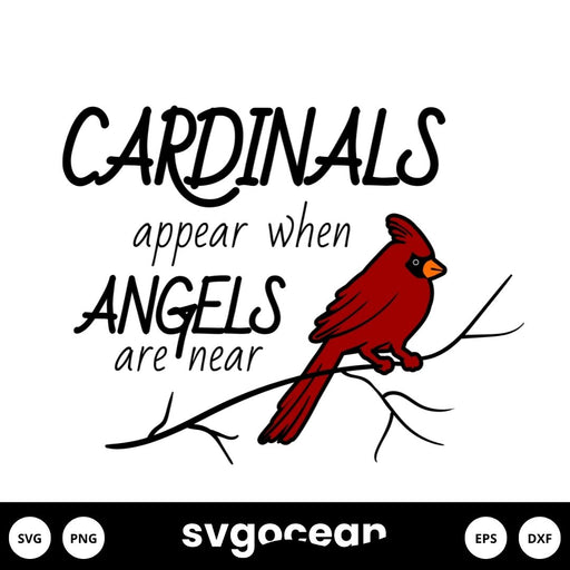 Cardinals Appear When Angels Are Near Svg - Svg Ocean