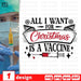 All I want for Christmas is a vaccine SVG vector bundle - Svg Ocean