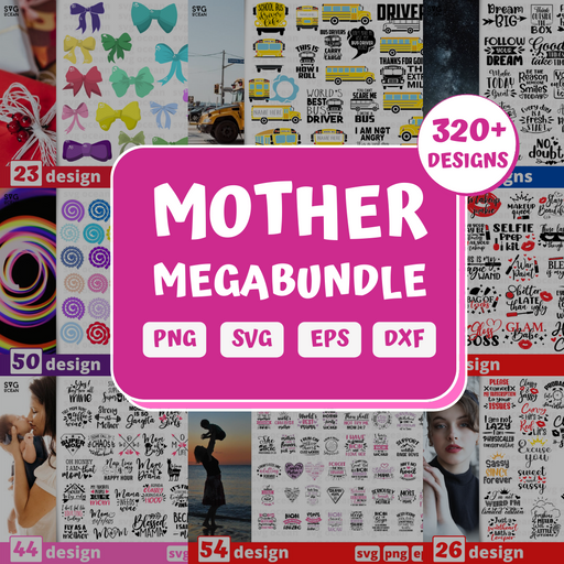 Mothers Day SVG Megabundle