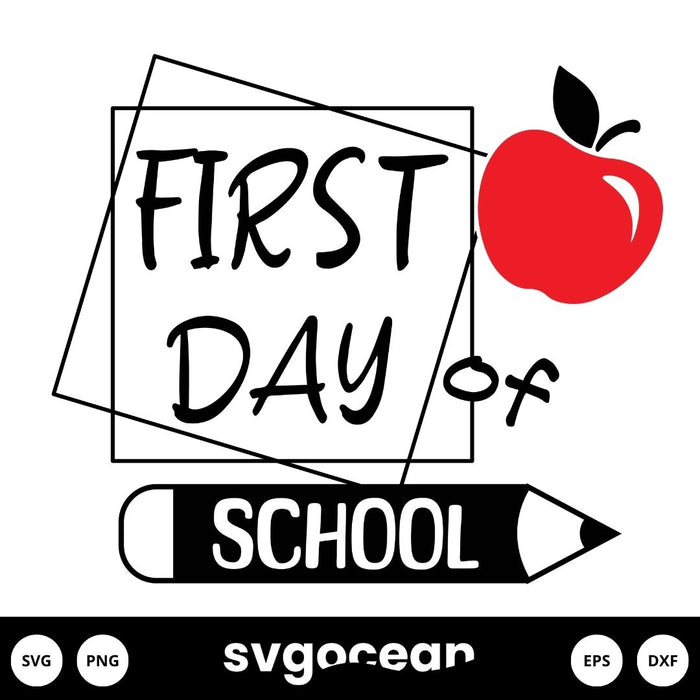 First Day of School SVG - svgocean