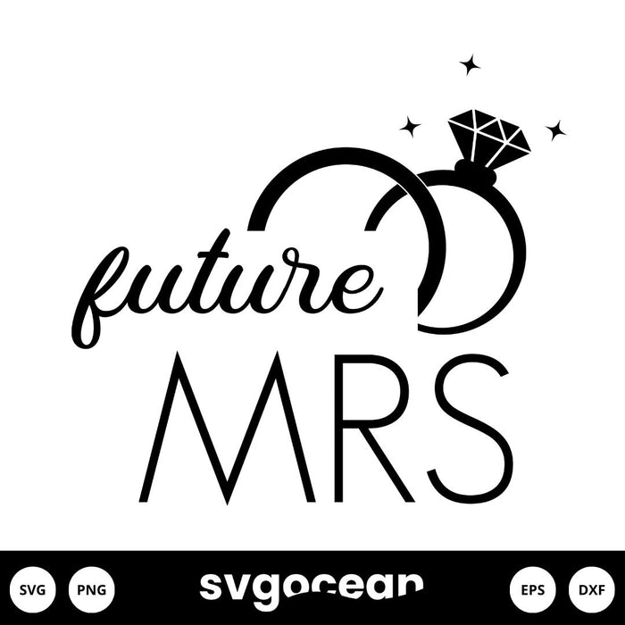 Future Mrs SVG - svgocean