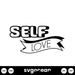 Self Love SVG - svgocean