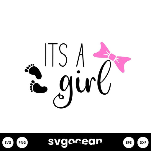 Its a Girl SVG - svgocean