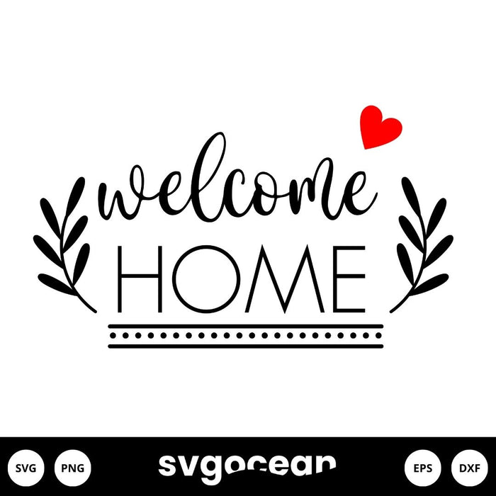 Welcome Home SVG - svgocean