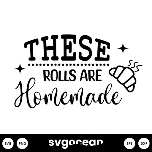 These Rolls are Homemade SVG - svgocean