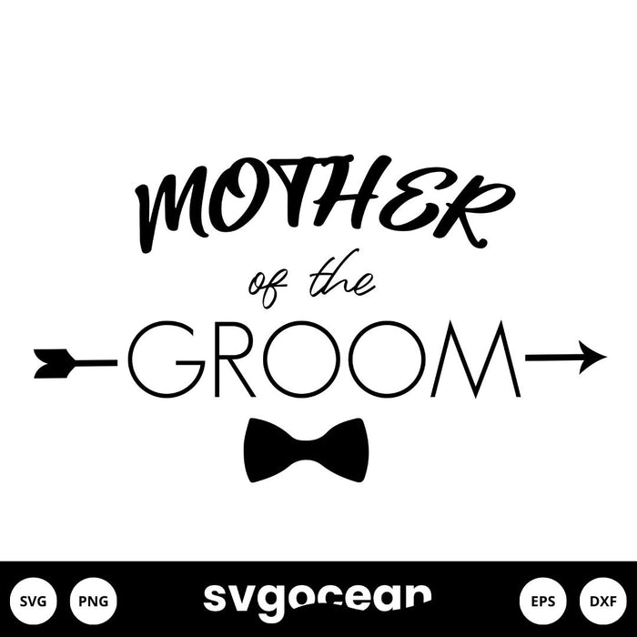 Mother of The Groom SVG - svgocean